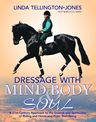 Dressage with Body, Mind & Spirit